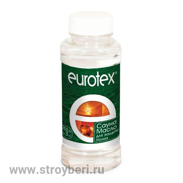 EUROTEX-сауна (масло д/защиты полка) 250мл